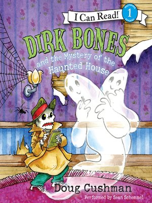 cover image of Dirk Bones and the Mystery of the Haunted House